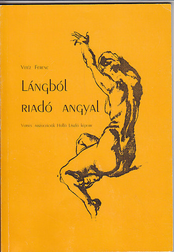 Vit�z Ferenc - L�ngb�l riad� angyal