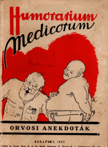 Bélay Ödön - Humorarium medicorum - orvosi anekdoták
