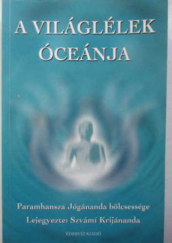 Szv�mi Krij�nada - A vil�gl�lek �ce�nja