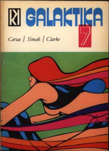 Kuczka Péter (szerk.) - Galaktika 7. - Carsac / Simak / Clarke