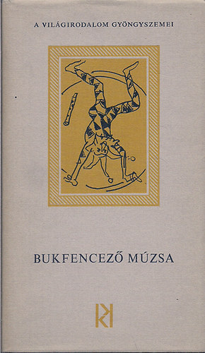 Kozmosz Könyvek - Bukfencező múzsa