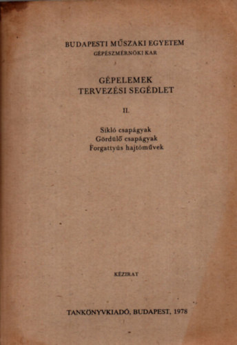Dr. V�r�s Imre  (szerk.) - G�pelemek - tervez�si seg�dlet II.