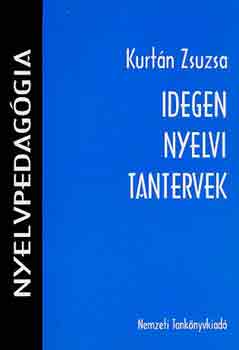 Kurtn Zsuzsa - Idegen nyelvi tantervek