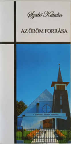 Szabó Katalin - Az öröm forrása