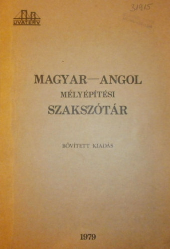 Vargha L�szl� Pozsgay Gy�rgy - Magyar-angol m�ly�p�t�si szaksz�t�r