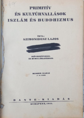 Szimonidesz Lajos - Primitv s kultrvallsok: Iszlm s buddhizmus