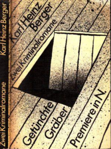 Karl Heinz Berger - Getünchte graber