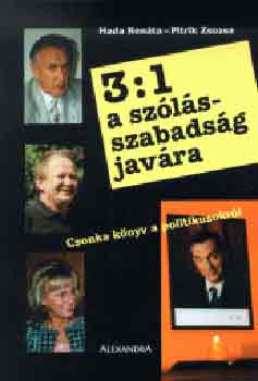 Hada-Pitrik - 3:1 a szólásszabadság javára