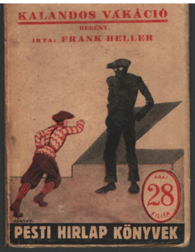 Frank Heller - Kalandos vakci- Pesti Hrlap knyvek 48.