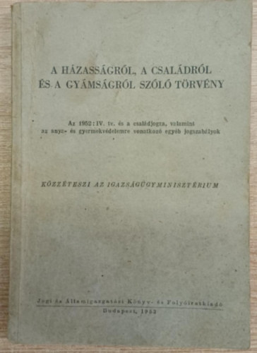 A házasságról, a családról és a gyámságról szóló törvény