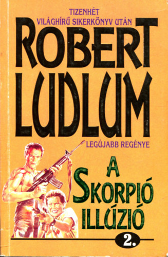Robert Ludlum - A skorpió illúzió II.