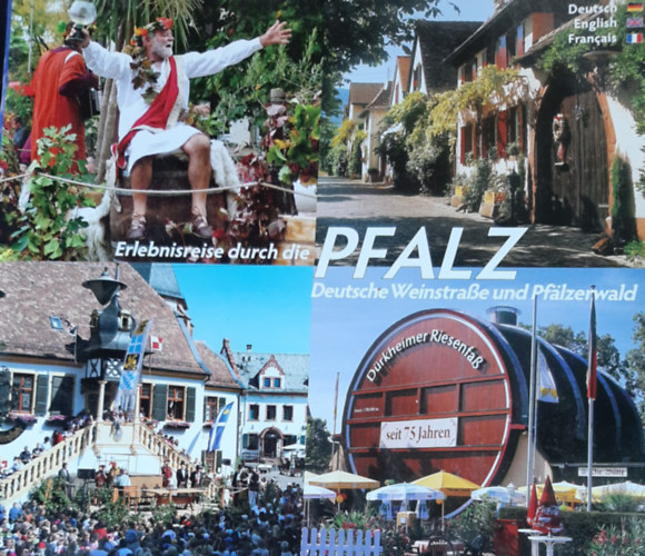 Erlebnisreise durch die PFALZ - Deutsche Weinstrae und Pflzerwald - Texte in Deutsch/Englisch/Franzsisch