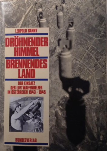 Leopold Banny - Dröhnender Himmel - Brennendes Land