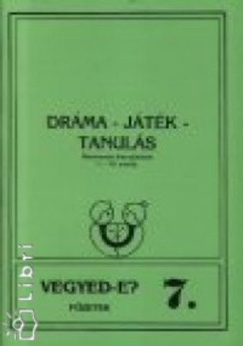 Szcsn Pintr Rozlia - Drma - Jtk - Tanuls (Alkalmazott drmajtkok 1-10. osztly)