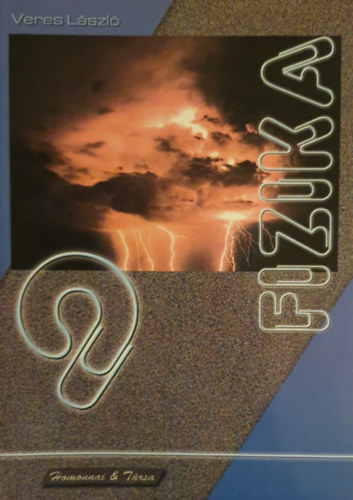 Veres L�szl� - Fizika 9. oszt�ly