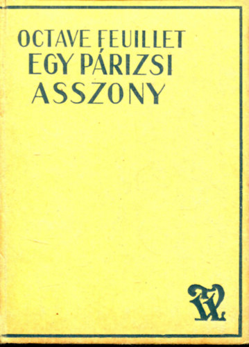 Feuillet Octave - Egy prizsi asszony