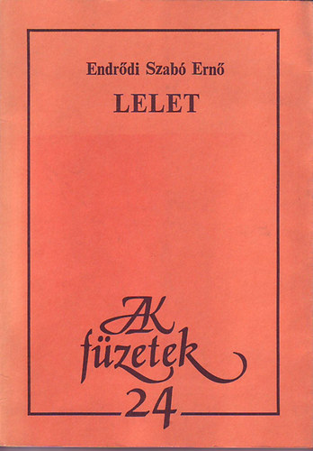 Endr�di Szab� Ern� - Lelet