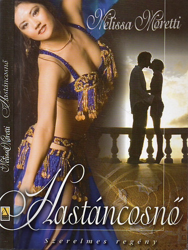 Melissa Moretti - Hastáncosnő - Szerelmesregény