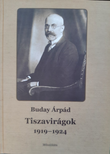Buday �rp�d  (szerk.) - Tiszavir�gok 1919-1924