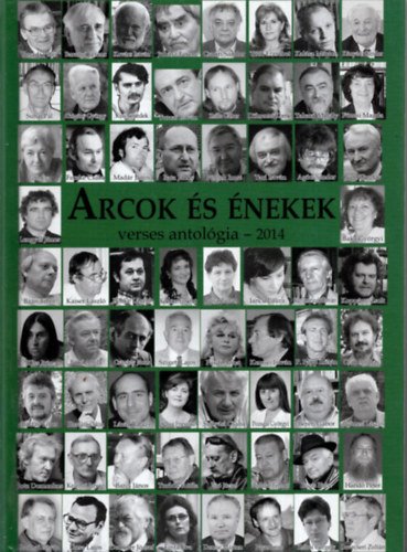 Mad�r J�nos - Arcok �s �nekek verses antol�gia 2014