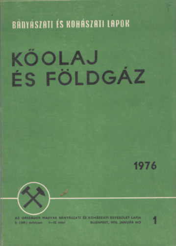 Kassai Lajos  (szerk.) - K�olaj �s f�ldg�z 1983/1-12. (Teljes �vfolyam, lapsz�monk�nt)