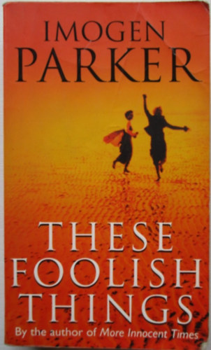 Imogen Parker - These Foolish Things