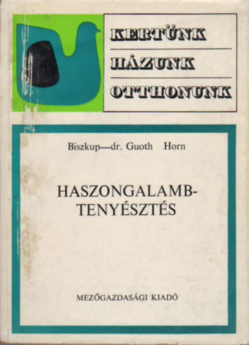 Biszkup-Dr. Guoth-Horn - Haszongalambteny�szt�s