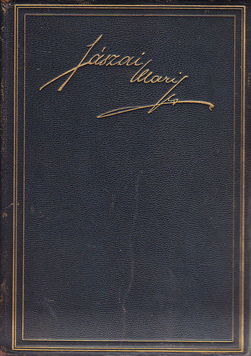J�szai Mari - J�szai Mari eml�kiratai