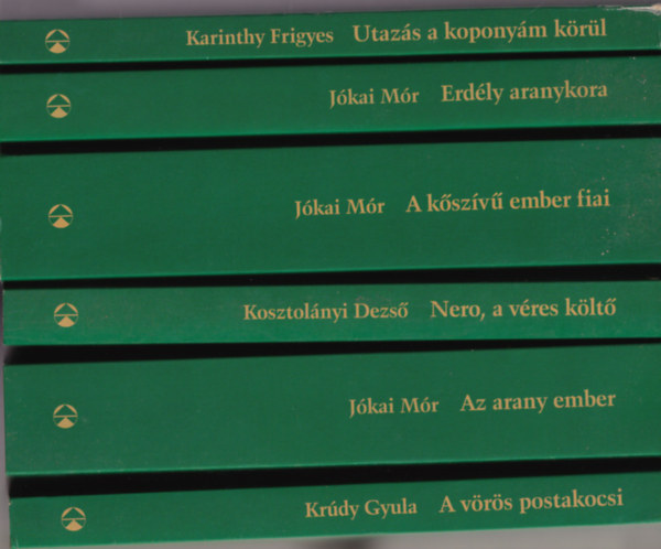 Jkai Mr, Kosztolnyi Dezs, Karinthy Frigyes Krdy Gyula - 6 db letreszl regnyek: A vrs postakocsi, Az arany ember, Nero, a vres klt, A kszv ember fiai, Erdly aranykora, Utazs a koponym krl.