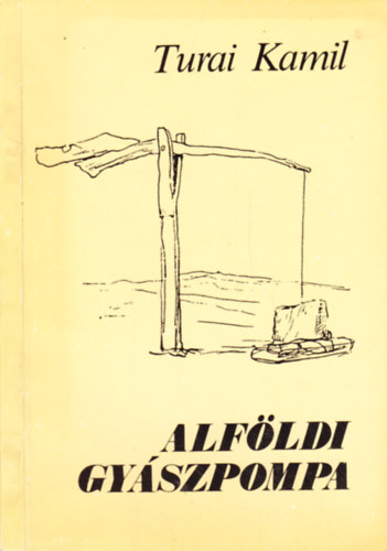 Turai Kamil - Alf�ldi gy�szpompa