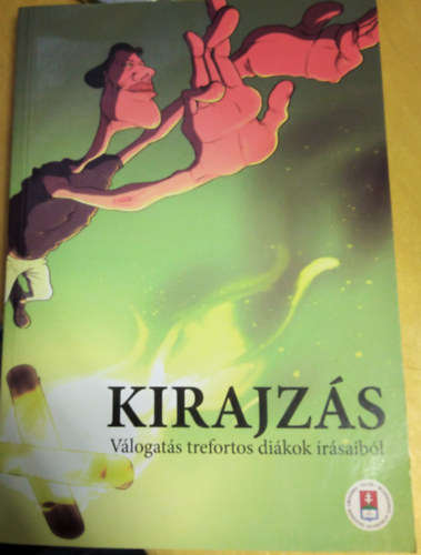 Kirajz�s - V�logat�s trefortos di�kok �r�saib�l