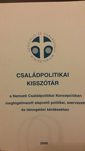 Csaldpolitikai kissztr