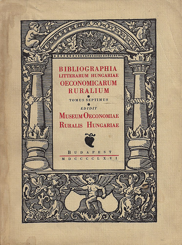 Magyar mezgazdasgi knyvszet - Bibliographia oeconomia ruralis Hungariae