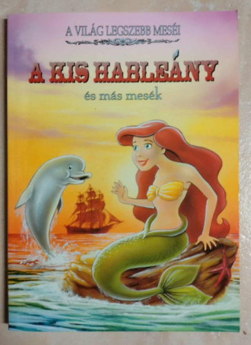 Kabainé Tóth Klára (szerk.) - A kis hableány és más mesék