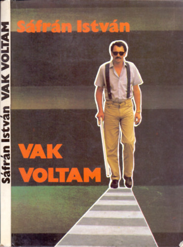 S�fr�n Istv�n - Vak voltam - riportok