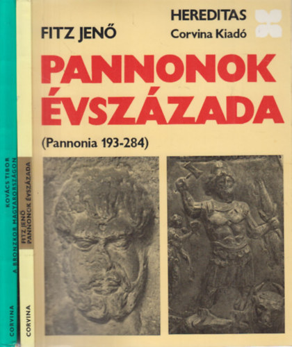Kov�cs Tibor Fitz Jen� - 2 db. Hereditas (Pannonok �vsz�zada + A bronzkor Magyarorsz�gon)