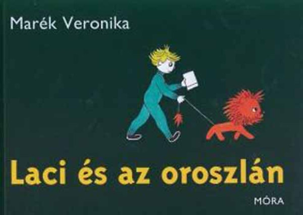 Mark Veronika - Laci s az oroszln