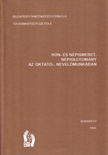 Hon- s npismeret, nphagyomny az oktat-, nevelmunkban