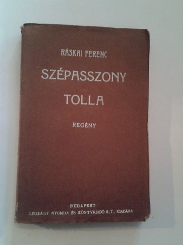 Ráskai Ferenc - Szépasszony Tolla.
