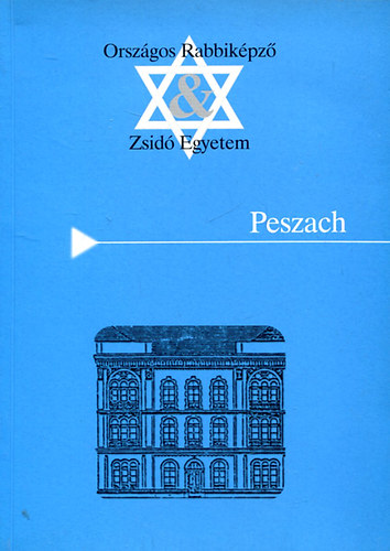 Peszach (tanulmnygyjtemny -egyetemi jegyzet)