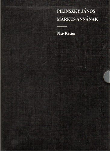Pilinszky János - Pilinszky János Márkus Annának. Kézirat.