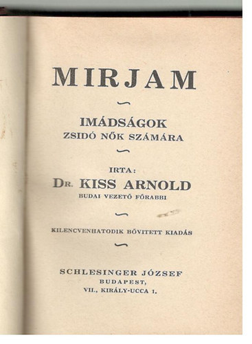 Dr. Kiss Arnold - Mirjam (imdsgok zsid nk szmra)