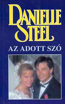 Danielle Steel - Az adott szó