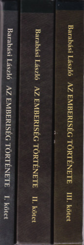 Barabási László - Az emberiség története I-III.
