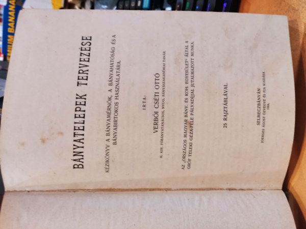 Csti Ott - Bnyatelepek tervezse - kziknyv a bnyamrnk, a bnyahatsg s a bnyabirtokos hasznlatra