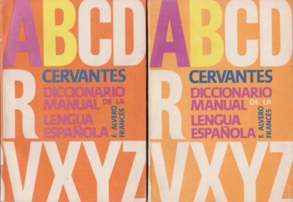 F. Alvero Frances - Cervantes diccionario manual de la lengua espanola I-II.