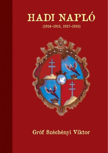 Hadi napló - Gróf Széchényi Viktor