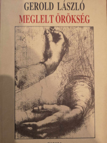 Gerold L�szl� - Meglelt �r�ks�g