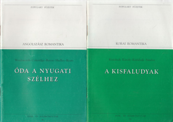 5 db fzet a Populart fzetek sorozatbl: da a nyugati szlhez + A Kisfaludyak + A magyarokhoz + Igazsgkeresk + Cid - Phaedra