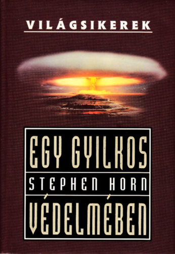 Stephen Horn - Egy gyilkos v�delm�ben